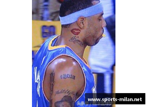 NBA明星纹身探秘：篮球场上的独特创作艺术